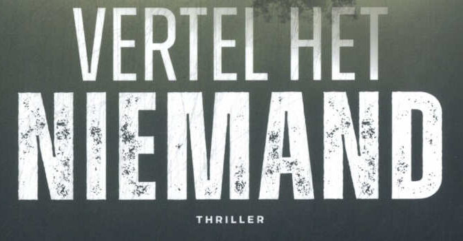Vertel het niemand Linda Jansma thriller