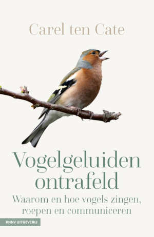 Carel ten Cate Vogelgeluiden ontrafeld