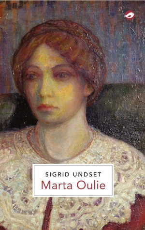 Sigrid Undset Marta Oulie recensie