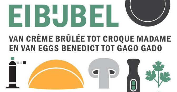 Eibijbel kookboek van Jacques Hermus met gerechten en recepten met eieren