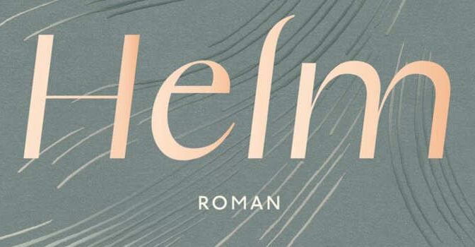 Helm Sarah Hall roman van de Engelse schrijfster