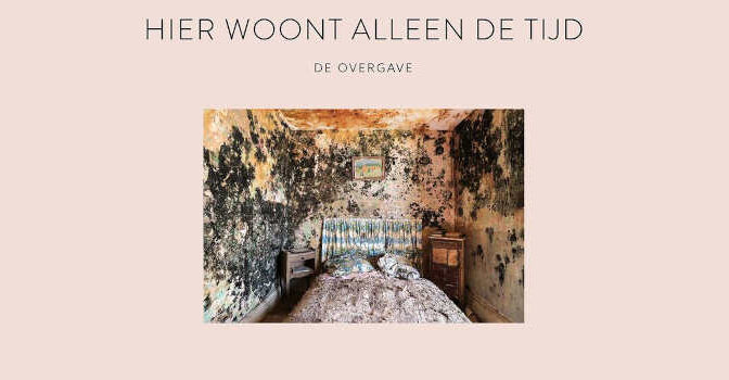 Hier woont alleen de tijd De overgave Maarten en Billie Slagboom fotoboek