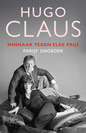 Hugo Claus Minnaar tegen elke prijs