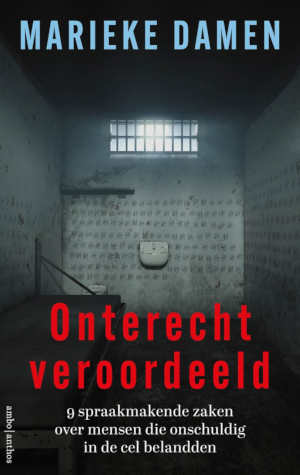 Marieke Damen Onterecht veroordeeld