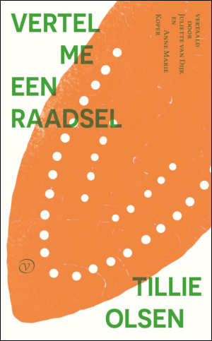 Tillie Olsen Vertel me een raadsel recensie