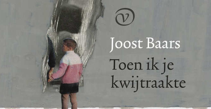 Joost Baars – Toen ik je kwijtraakte