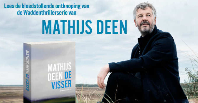 De visser Mathijs Deen Waddenthriller