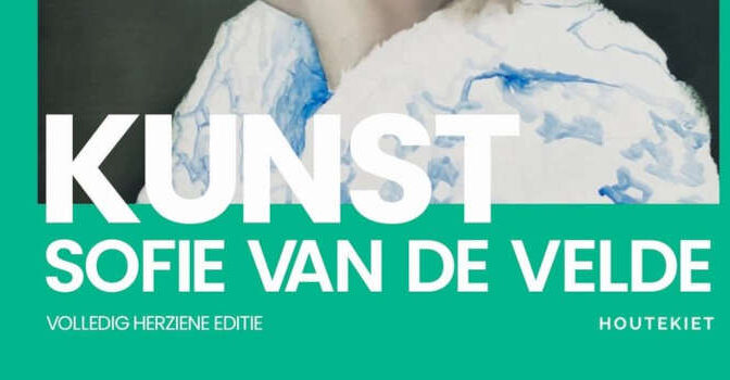 Expeditie kunst Sofie Van de Velde kunstboek volledig herziene versie