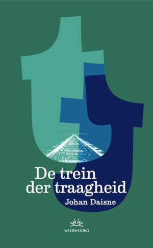 Johan Daisne De trein der traagheid recensie