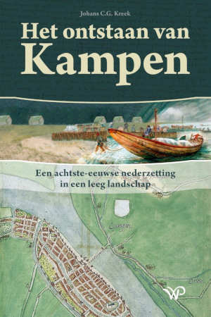 Johans C.G. Kreek Het ontstaan van Kampen recensie