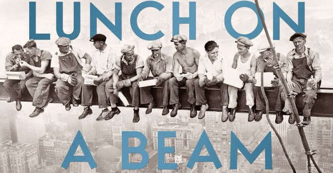 Lunch on a Beam Christine Roussel book about The Making of an American Photograph