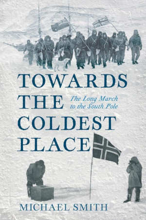 Michael Smith Towards the Coldest Place
