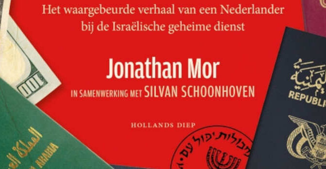 Spion van de Mossad Jonathan Mor en Silvan Schoonhoven boek met het waargebeurde verhaal van een Nederlander bij de Israëlische geheime dienst