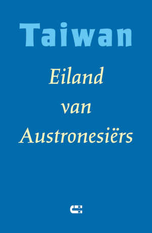 Taiwan Eiland van Austronesiërs recensie