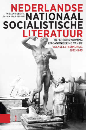 Willem Huberts & Jan Jaap Kelder Nederlandse nationaalsocialistische literatuur recensie