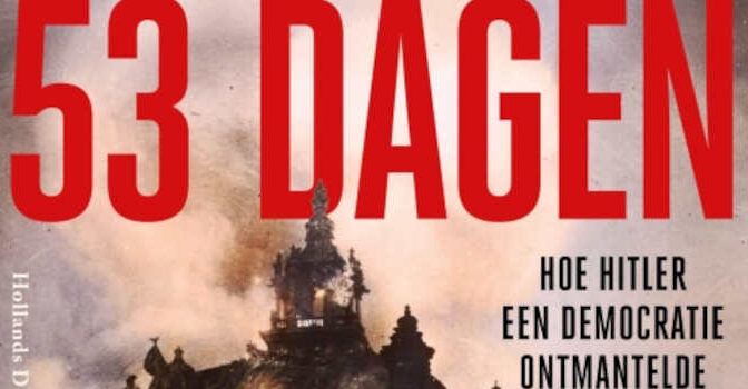 53 dagen Timothy W. Ryback boek over hoe Hitler een democratie ontmantelde