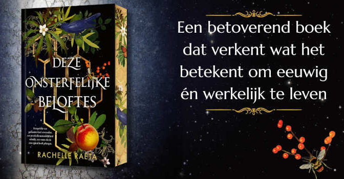 Deze onsterfelijke beloftes Rachelle Raeta fantasy Peaches & Honey-tweeluik deel 1