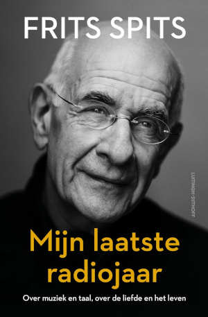Frits Spits Mijn laatste radiojaar