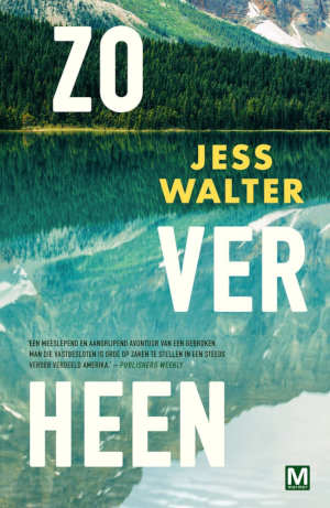 Jess Walter Zo ver heen recensie