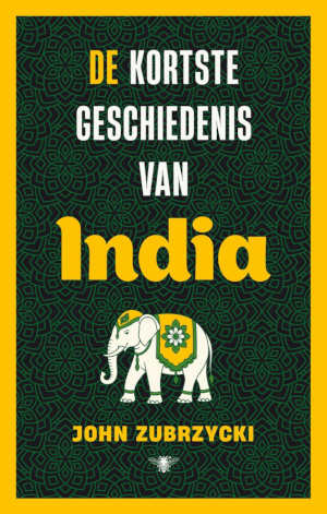 John Zubrzycki De kortste geschiedenis van India recensie