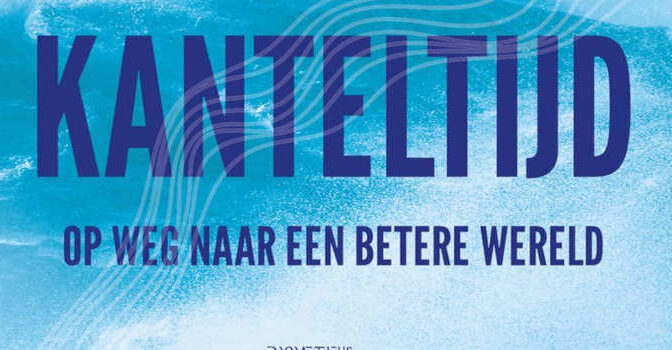 Kanteltijd Jan Rotmans boek op weg naar een betere wereld