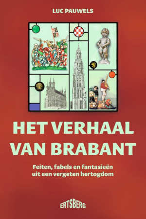 Luc Pauwels Het verhaal van Brabant recensie