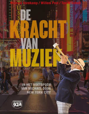 Michael Varekamp Willem Post & Ton Wienbelt De kracht van muziek recensie