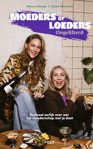 Rebecca Boektje en Saskia Weerstand Moeders of loeders ongefilterd recensie