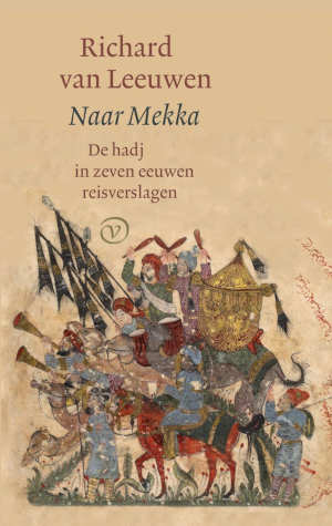 Richard van Leeuwen Naar Mekka
