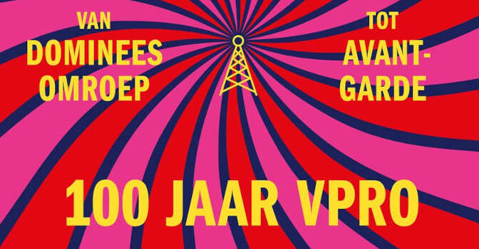 Waar gaat het eigenlijk over 100 jaar VPRO Jan Haasbroek boek