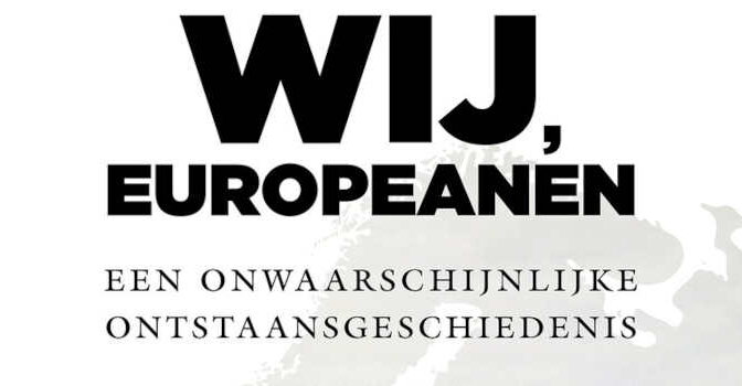 Wij, Europeanen Marcel Hulspas boek over een onwaarschijnlijke ontstaansgeschiedenis