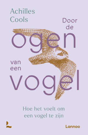Achilles Cools Door de ogen van een vogel