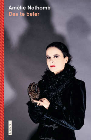 Amélie Nothomb Des te beter