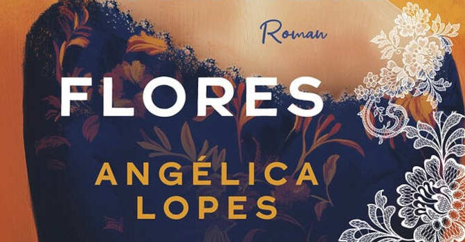 Angélica Lopes – De vrouwen van de familie Flores