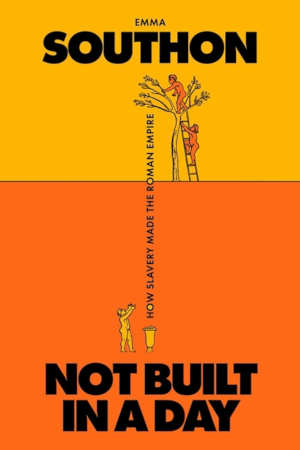 Emma Southon Not Built in a Day review
