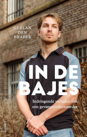 Gerlan den Braber In de bajes recensie