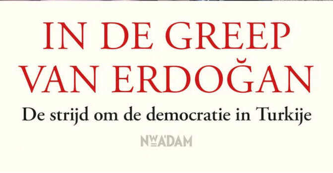 In de greep van Erdogan Mitra Nazar boek over de strijd om de democratie in Turkije