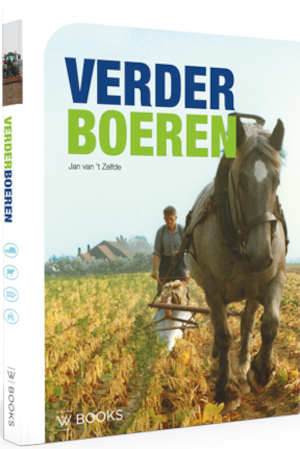 Jan van 't Zelfde Verder boeren recensie