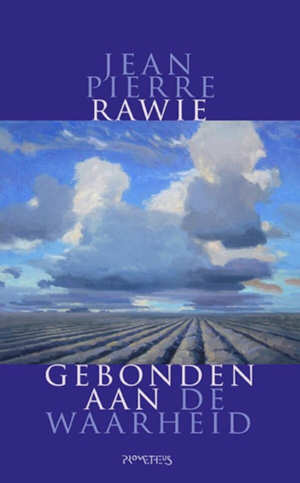 Jean Pierre Rawie Gebonden aan de waarheid