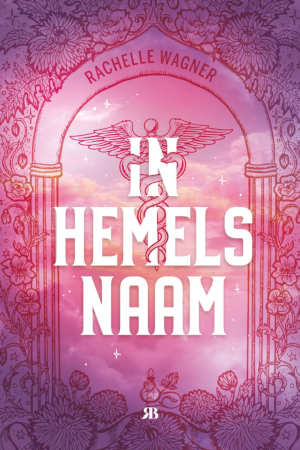Rachelle Wagner In Hemels naam recensie