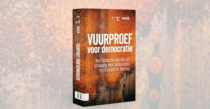 Vuurproef voor democratie boek over het klimaatvraagstuk als uitdaging voor democratie