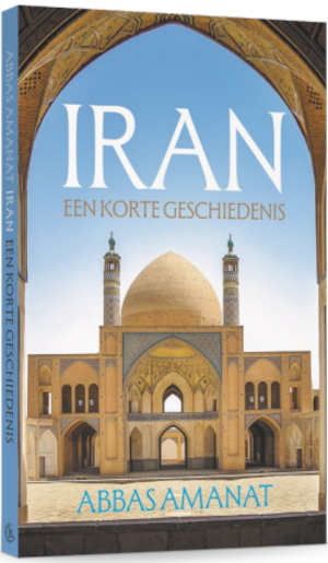 Abbas Amanat Iran een korte geschiedenis recensie