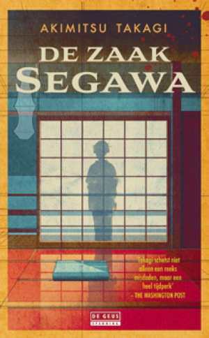 Akimitsu Takagi De zaak-Segawa recensie