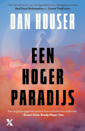 Dan Houser Een hoger paradijs recensie