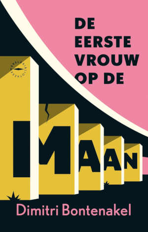 Dimitri Bontenakel De eerste vrouw op de maan recensie