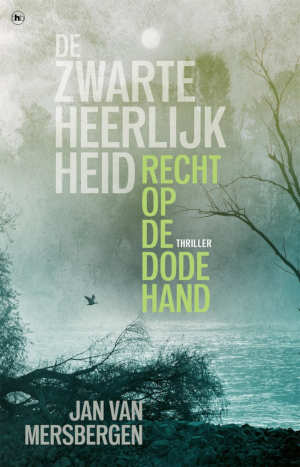 Jan van Mersbergen Recht op de dode hand recensie