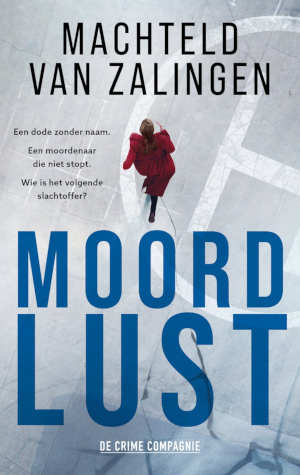 Machteld van Zalingen Moordlust