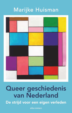 Marijke Huisman Queer geschiedenis van Nederland recensie