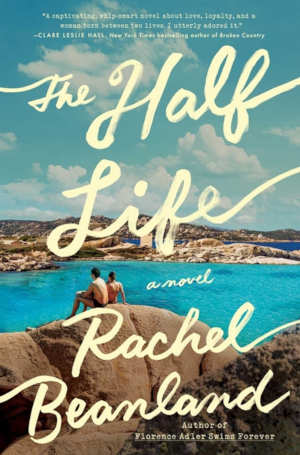 Rachel Beanland The Half Life