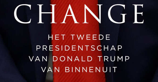 Regime Change Maggie Haberman en Jonathan Swan boek over het tweede presidentschap van Donald Trump van binnenuit